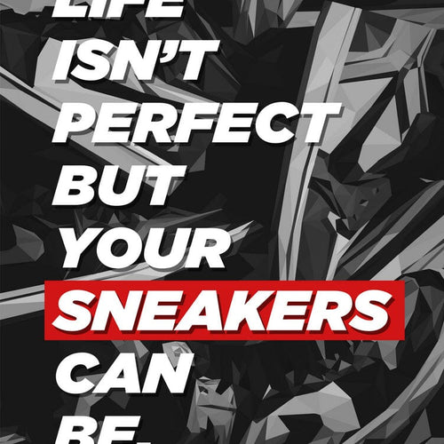 sneakers addict quotes