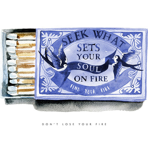 Don't Lose Your Fire (Blue)