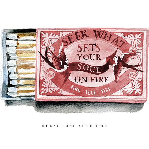 Don't Lose Your Fire (Red)