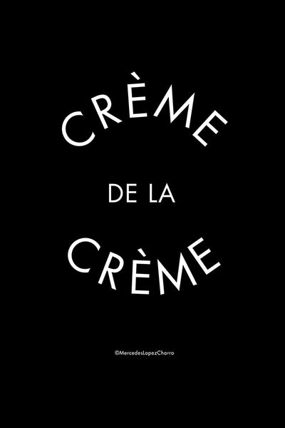 Crème de la Crème