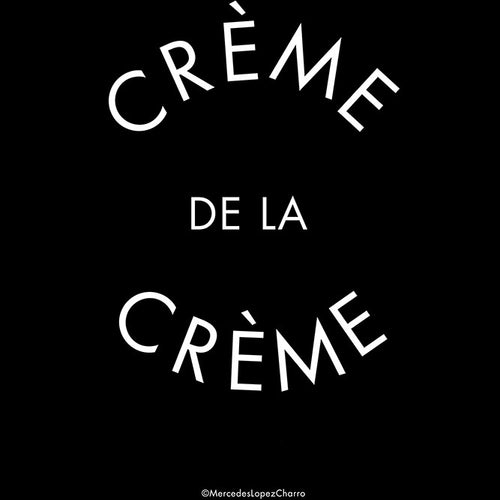 Crème de la Crème
