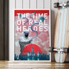 The Time of Real Heroes Poster