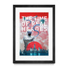 The Time of Real Heroes Poster