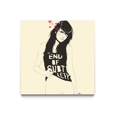 The end of Subtlety
